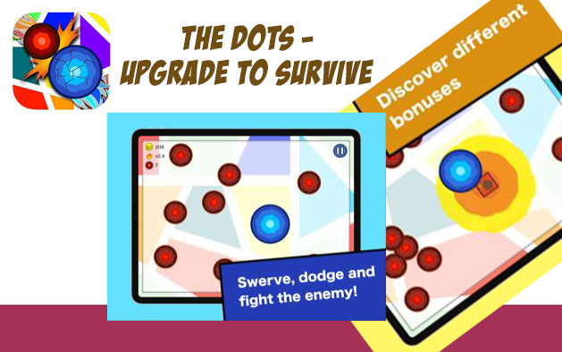 The Dots – Upgrade to Survive – Game review