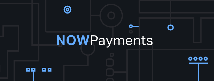 NowPayments – The Best Crypto Gateway for Your Business