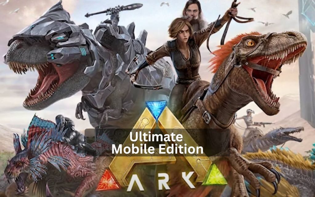 ARK: Ultimate Mobile Edition (iOS / Android)