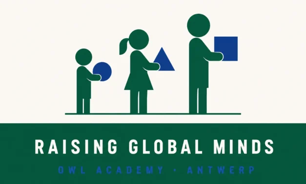 Raising Internationally Minded Children in Antwerp: A Parent’s Guide to OWL Academy