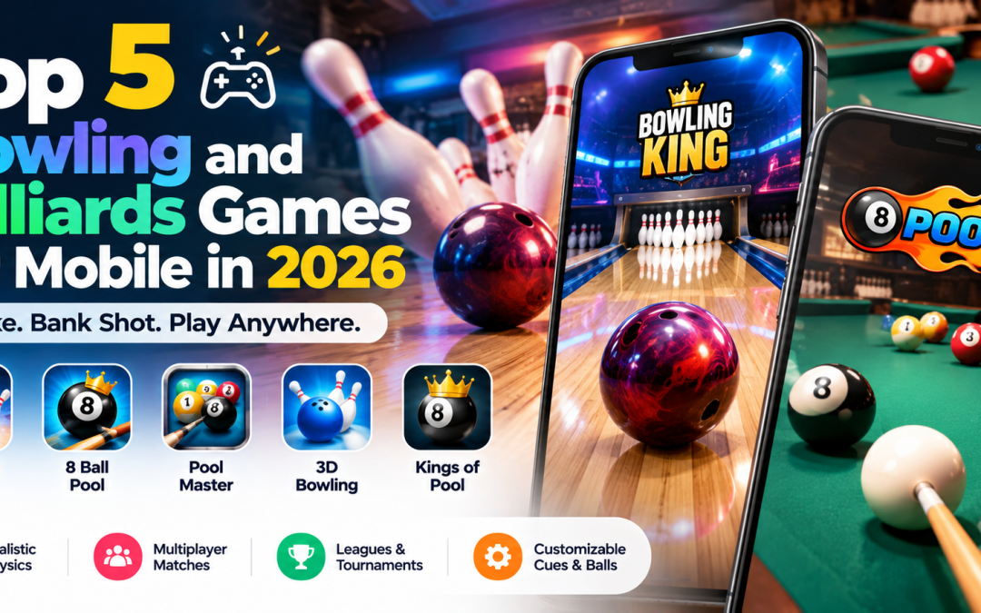 Top 5 Bowling and Billiards Games for Mobile in 2026